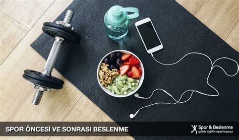 Spor Sonrası Doğru Beslenme Nasıl Olmalıdır