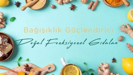 Bağışıklık Güçlendirici Doğal Gıdalar