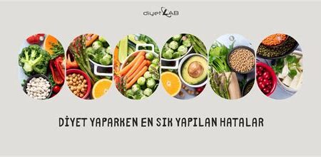Diyet Listelerinde Sık Yapılan Hatalar