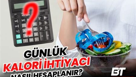 Günlük Kalori Açığını Hesaplama Yöntemleri