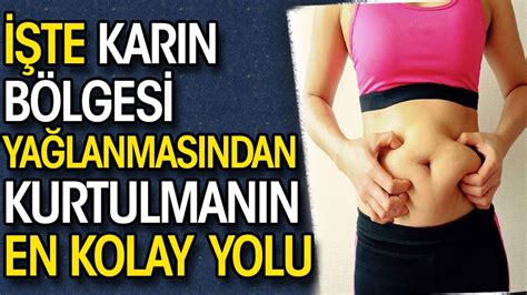 Karın Bölgesi Yağlarından Kurtulmanın Yolları