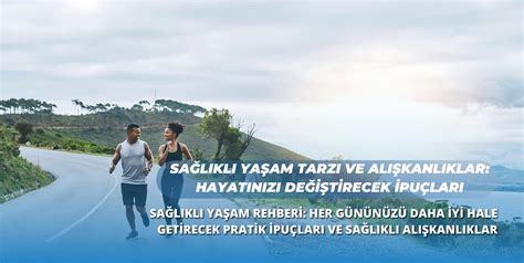 Sağlıklı Yaşam İçin Günlük Alışkanlıklar
